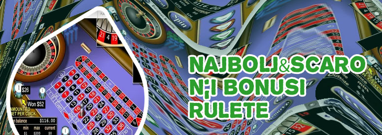 Kje igrati ruleta bonusi